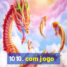 1010. com jogo